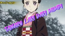 TANJIRO BERUSAHA KELUAR DARI MIMPI | AMV KIMETSU NO YAIBA