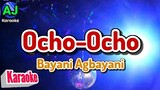 Ocho-Ocho - Bayani Agbayani | KARAOKE HD