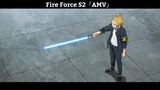 Fire Force S2「AMV」Hay nhất