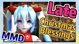 Late Christmas Blessings MMD
