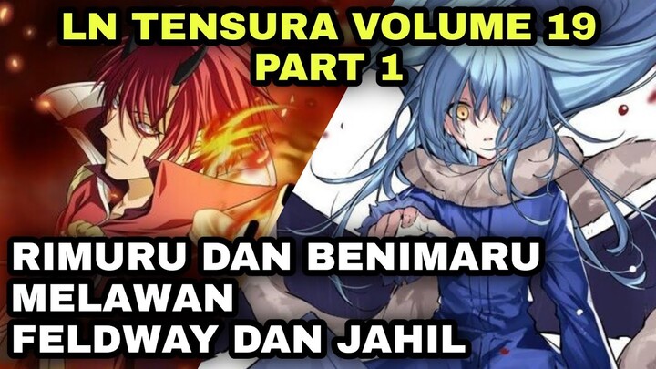 RIMURU DAN BAWAHANNYA TIBA DI KASTIL LEON - PEMBAHASAN LN TENSURA VOLUME 19 PART 1
