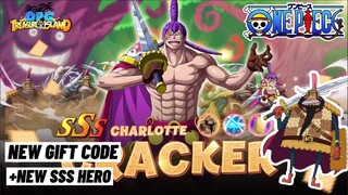 New Weekly Gift Code + New SSS Hero Charlotte Cracker - OPG: Treasure Island Mobile