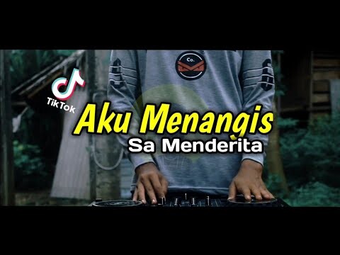 DJ SAD! AKU MENANGIS Sa Menderita - (Dj HarrisNugraha Ft LanaRmx ) New Remix 2022!!!