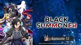 Black Summoner Episode 12