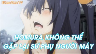 Edens Zero Tập 35 - Homura không thể gặp lại sư phụ