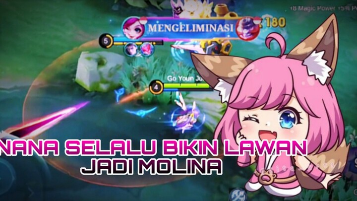 NAN SELALU BIKIN LAWAN JADI MOLINA