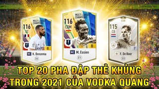 Vodka Rewind 2021 #2 | Tổng hợp Đập Thẻ FIFA4 của năm , 1 năm của Bùng Nổ, Da Chiền và Cháy Sườn