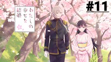 Watashi no Shiawase na Kekkon - Tập 10 (Vietsub)【Toàn Senpaiアニメ】