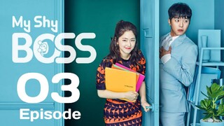 My Shy Boss Ep 3 Tagalog Dubbed HD