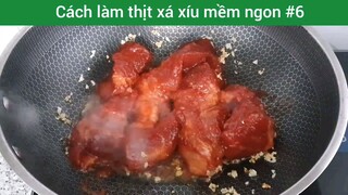 Cách làm thịt xá xíu mềm ngon p6