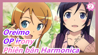 Oreimo-OP irony (Phiên bản Harmonica)_2