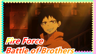 [Fire Force/Epic] Battle of Brothers