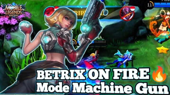 BETRIX .MODE ON FIRE🔥 Bikin Lawan Tak Berkutik❗❗