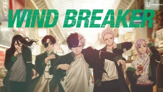 ADA YANG BARU LAGI NIH - WIND BREAKER IS OUT MINNAAA [AMV]