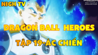 Dragon Ball Heroes_Tập 19-Ác chiến