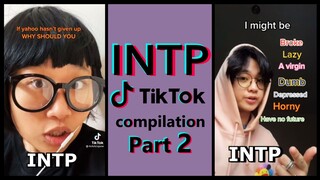 INTP TIK TOK COMPILATION | MBTI memes [Highly stereotyped] PART 2