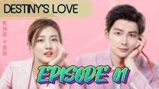 DESTINY'S LOVE EP 1 ENGLISH SUBTITLE