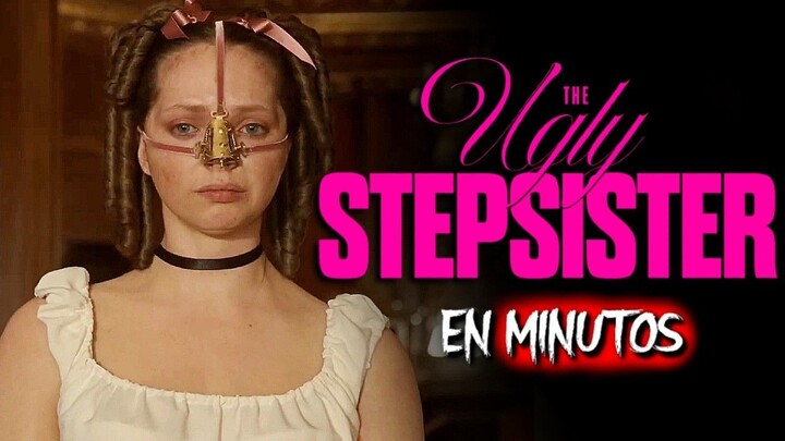 LA HERMANASTRA FEA (2025): El Precio de la Belleza Fue Su Propia Maldición | RESUMEN COMPLETO