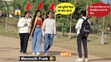 Bluetooth Prank on Girls | Bluetooth Prank | part 2 | funny prank | Prank video