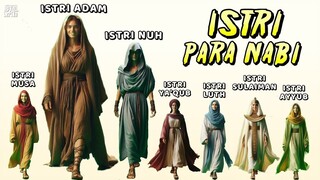 JARANG DIBAHAS‼️Inilah Seluruh Istri Para Nabi, Dari Nabi Adam Hingga Nabi Muhammad 😍