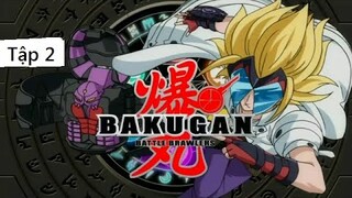 Chiến Binh Bakugan [English Version] (Vietsub) - Tập 2