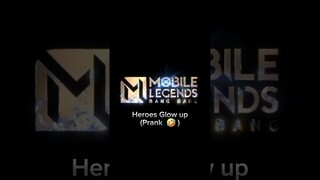 MLBB Heroes glow up (prank 😄) #mobilelegends #mlbb #edit #meme #glowup