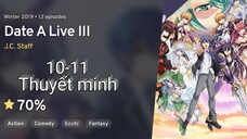 Date A Live ss3 tập 10-11 thuyết minh