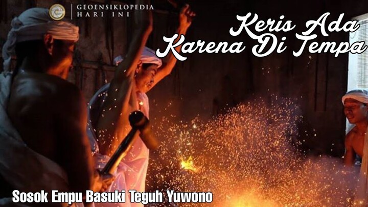Javanese Kris Maker Basuki Teguh Yuwono - the birth of Indonesian keris