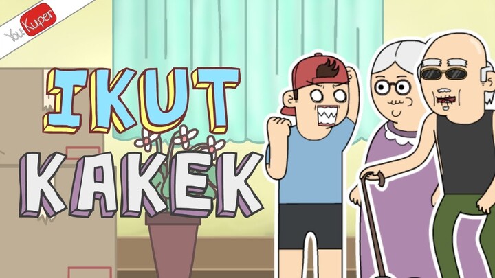 IKUT KAKEK RESE KERUMAH NENEK | KARTUN LUCU - ANIMASTRIP | YOUKUPER - #ANIMASTRIP