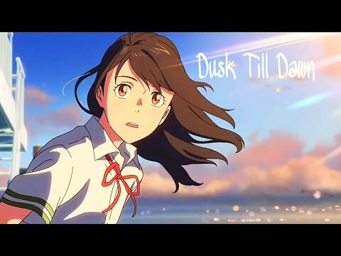 Suzume no Tojimari「AMV」Dusk Till Dawn ᴴᴰ