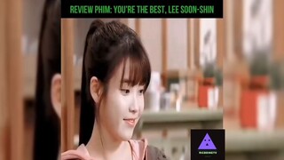 Tóm tắt phim: Lee soon shin là tuyệt nhất p1 #reviewphimhay