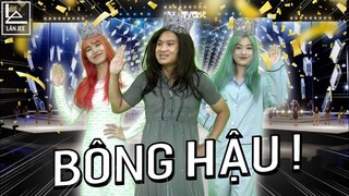 CHUYỆN THI HOA HẬU PART 2 || LÂN JEE OFFICIAL
