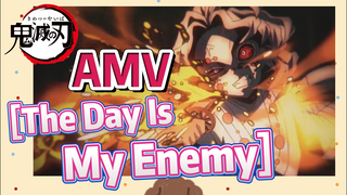 [Demon Slayer]  AMV |  [The Day Is My Enemy]