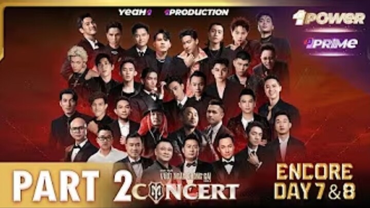 CONCERT ANH TRAI VƯỢT NGÀN CHÔNG GAI D7 & 8|PART 2