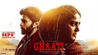 Ghaati (2025) Dual Audio [Hindi ORG & Telugu]