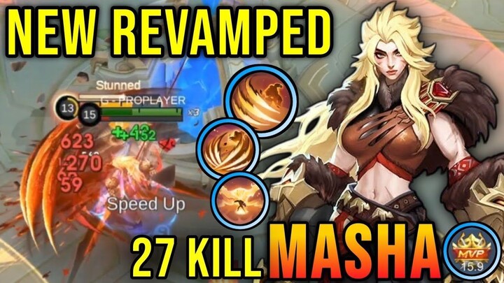 27 Kills + MANIAC!! Masha Revamp 100% BROKEN HERO - New Revamp Tryout ~ MLBB