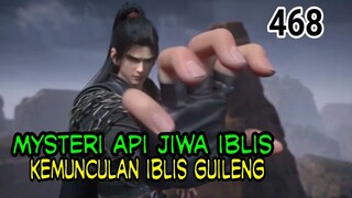 LANJUTT KITA GAESSS - BARU BALIK DARI RETRITT WKWK- ALUR CERITA BTTH RANAH KAISAR - SPOILER 468 !