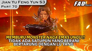 TIDAK ADA SATUPUN ORANG YANG BERANI BERTARUNG DENGANYA !! -ALUR JIAN YU FENG YUN PART 70