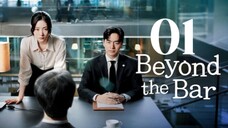 🇰🇷EP. 1 BEYOND THE BAR (2025) | ENG SUB | Law/Romance/Drama