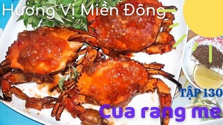 Cách Làm Cua  Rang Me Ngon Đơn Giản Nhất # Món Hải Sản Ngon#Hương Vị Miền Đông #tập 130