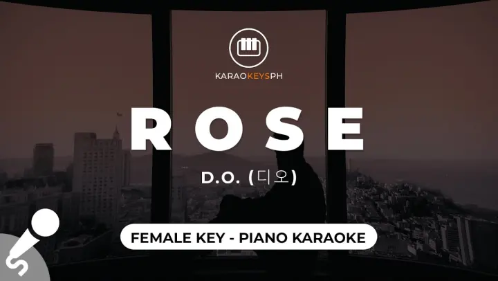 Rose [English Ver.] - D.O. (디오) (Female Key - Piano Karaoke)