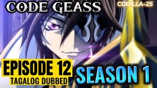 Code Geass S1 Episode 12 Tagalog