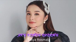 AKU RINDU PADAMU - Tasya Rosmala- Adella