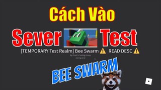 Hướng Dẫn Cách Vào Sever Test Bee Swarm Simulator | Mua Full Slot Ong Khi Vừa Vào Game Cực Hấp Dẫn