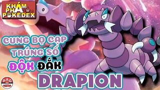 DRAPION Cung Bọ Cạp Trúng Số Độk Đắk !!! | Khám Phá Pokedex | PAG Center