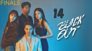 Black Out - Ep 14 [Eng Subs HD]