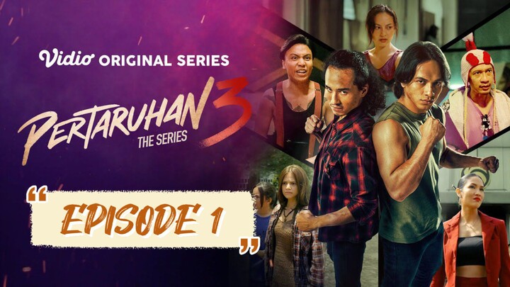 PERTARUHAN The Series 3 Episode 1
