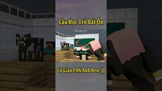 Cậu Học Trò Bất Ổn Nhưng Cô Giáo Là Fan Anh Đen Xì Xì 🤣 #shorts
