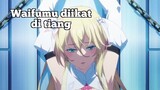 Bayangin, waifumu diikat di tiang 🗿🗿 | Anime Naze Boku no Sekai wo Daremo Oboeteinai no ka?