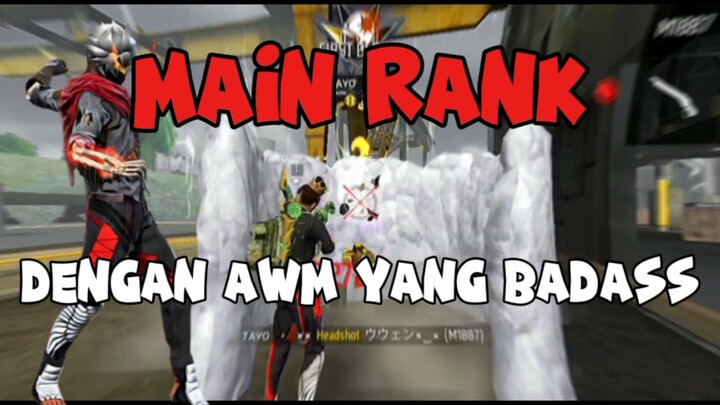 day 1 make awm yang badass (FREE FIRE)